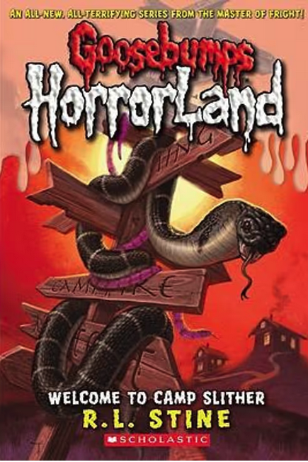 Goosebumps : Horrorland-Welcome to Camp Slither Book 9