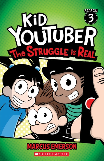 Kid You Tuber - The Struggle is Real - Season 3