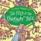 Enid Blyton- The Magic Faraway Tree Collection