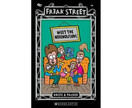 Freak Street : Meet the Meet the Werewolfsons