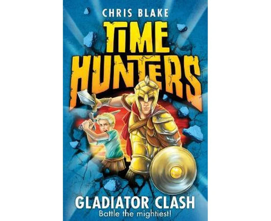 Time Hunters : Gladiator Clash - Book 1