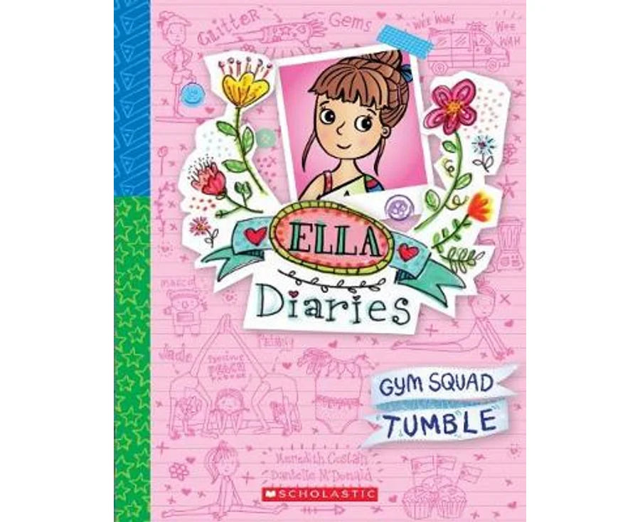 Ella Diaries:  Gym Squad Tumble -Book 16