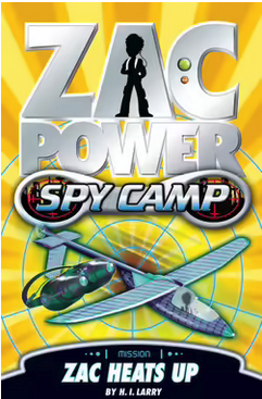 Zac Power Spy Camp : Zac Heats Up - Book 8