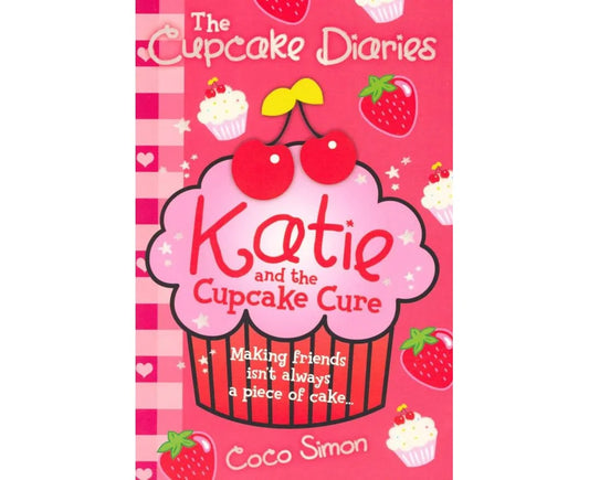 The Cupcake Diaries: Katie and the Cupcake Cure