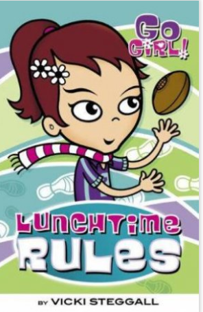 Go Girl: LunchTime Rules (paperback)