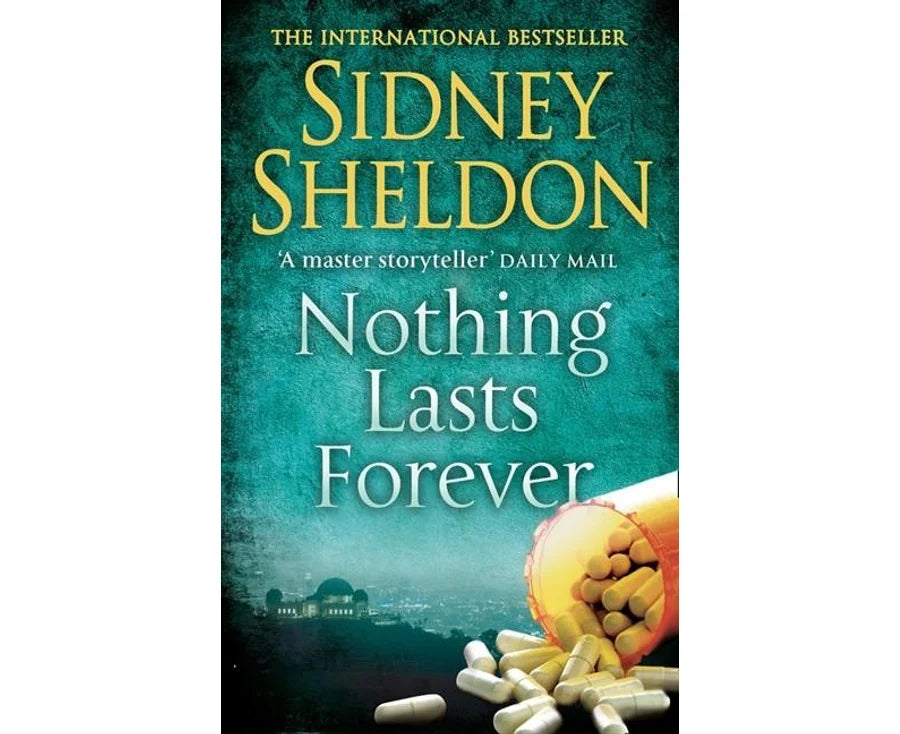 Sidney Sheldon : Nothing Lasts Forever