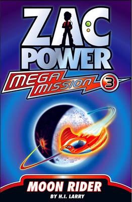 Zac Power : Mega Mission 3- Moon Rider - Paperback