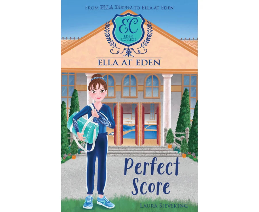 Ella at Eden : Perfect Score - Book 9