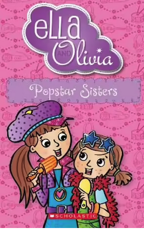 Ella and Olivia- Popstar Sisters Book 22- Paperback