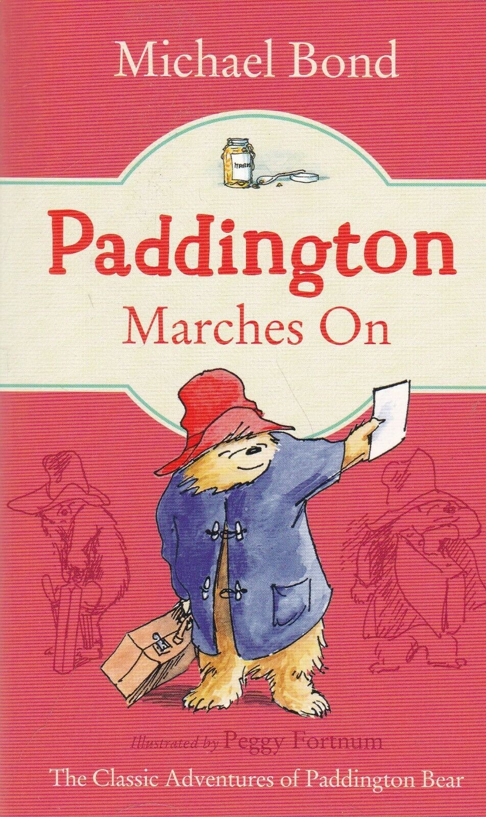 Paddington Marches On : Book 6 - Paperback