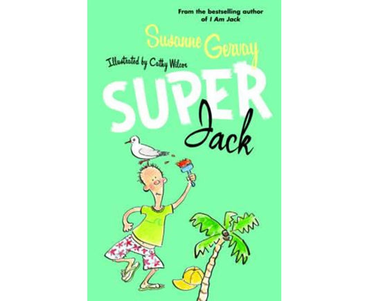 I am Jack: Super Jack - Book 2