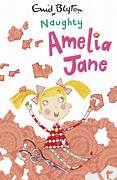 Enid Blyton : Naughty Amelia Jane