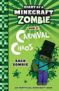 Diary of a Minecraft Zombie: Carnival Chaos - Book 21