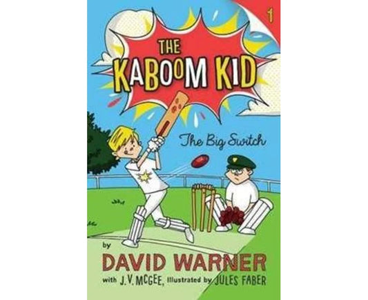 The Kaboom Kid : The Big Switch - Book 1