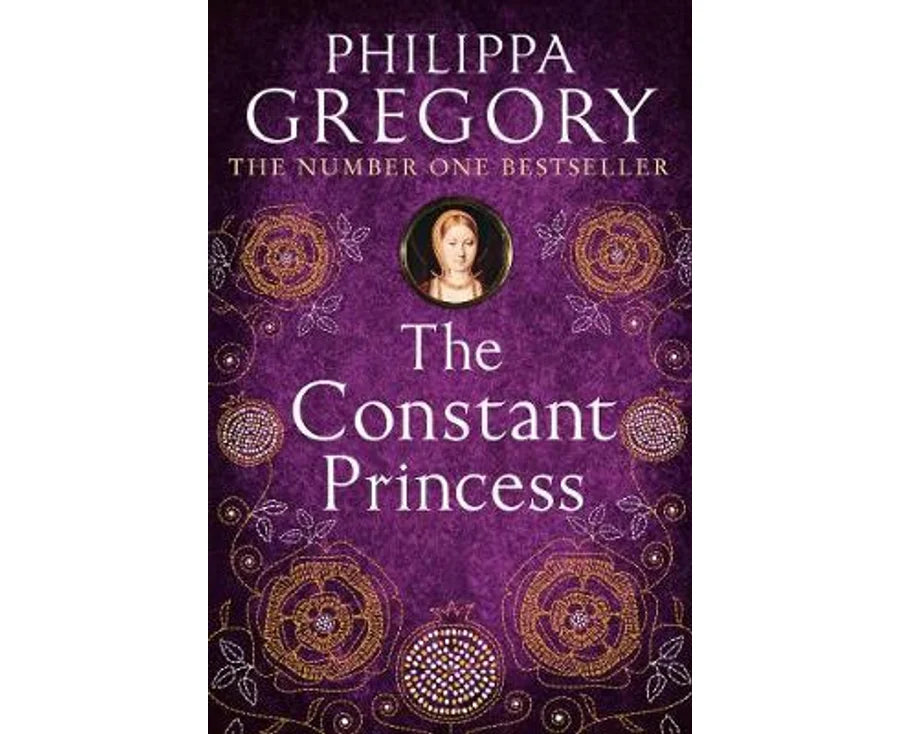 Plantagenet and Tudor Novels : Book 4-The Constant Princess