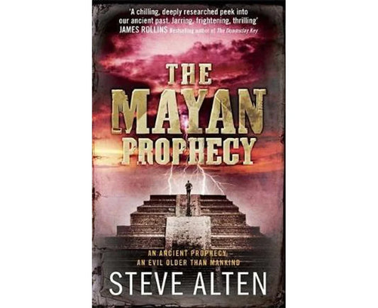 The Mayan Trilogy : The Mayan Prophecy - Book 1