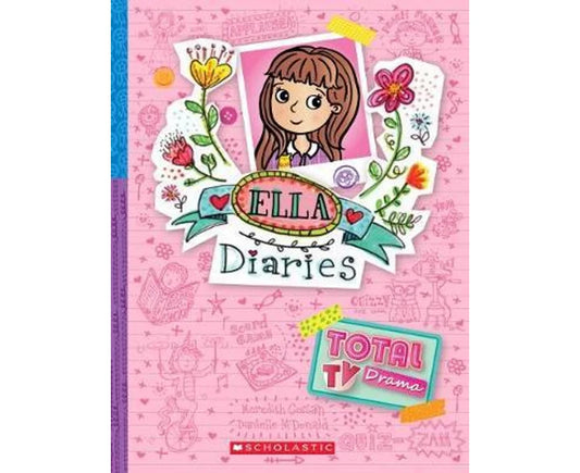 Ella Diaries: Total TV Drama -Book 12