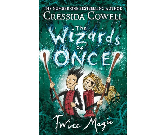 The Wizards of Once: Twice Magic  Book 2