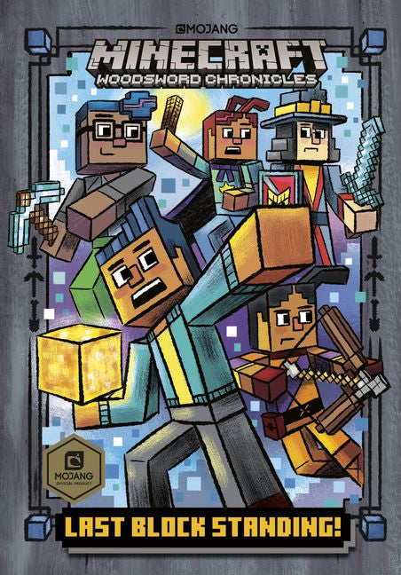 Minecraft : Woodstock Chronicles : Book 6 -Last Block Standing